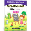 Okul ncesi ve Birinci Snflar Saylar AVLAMA Yaz-SL Kitab