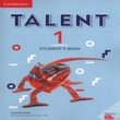 Cambridge Talent Level 1 Student`s Book