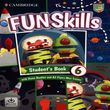 Cambridge Fun Skills Level 6 Stundet`s Book