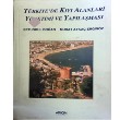 Türkiye de Kıyı Alanları Yönetimi Ve Yapılaşması