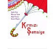 Kırmızı Şemsiye Uçanbalık Yayınları Aytül Akal Mavisel Yener