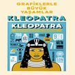 KLEOPATRA- Grafiklerle Byk Yaamlar (NCE KAPAK) Mor Elma Yaynclk