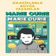 MARIE CURIE- Grafiklerle Byk Yaamlar (NCE KAPAK) Mor Elma Yaynclk