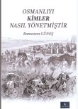 Osmanly kimler nasl ynetmi