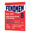 Fenomen 8 Lgs kms Sorular 2018-2024