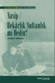 Nasip-Bekarlk Sultanlk m Dedin?