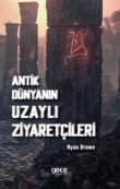 Antik Dnyann Uzayl Ziyaretileri